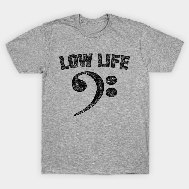 Low Life Bass Clef T-Shirt by raeex